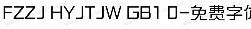 FZZJ HYJTJW GB1 0字体转换
